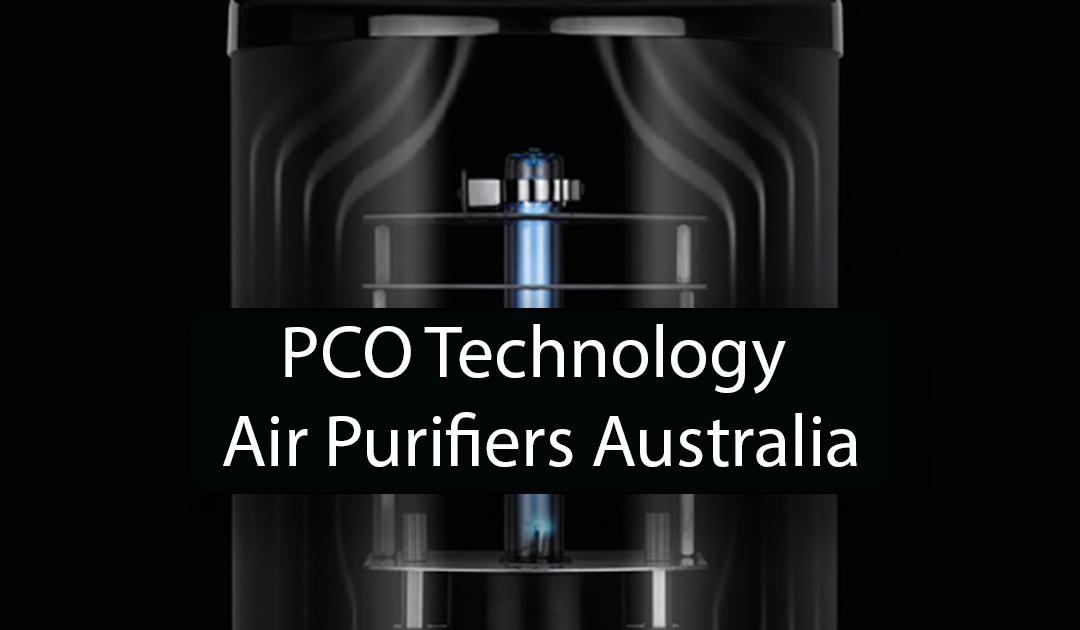 The Importance of FDA-approved PCO Technology Air Purifiers in Sydney's Fight Against COVID-19