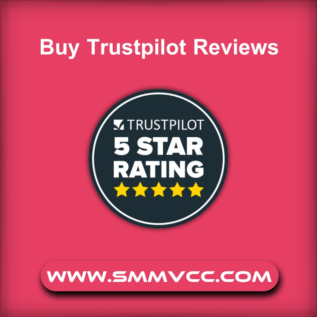 Buy Trustpilot Reviews - 100% Non-Drop & Verified Reviews