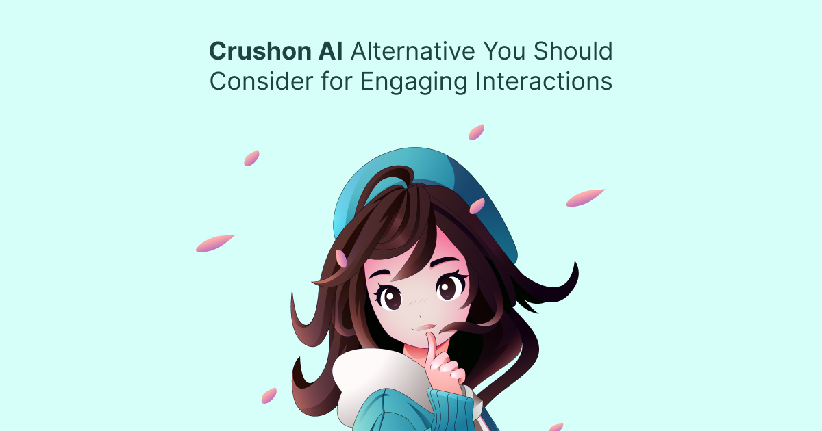 Crushon AI Alternative You Should Consider for Engaging Interactions