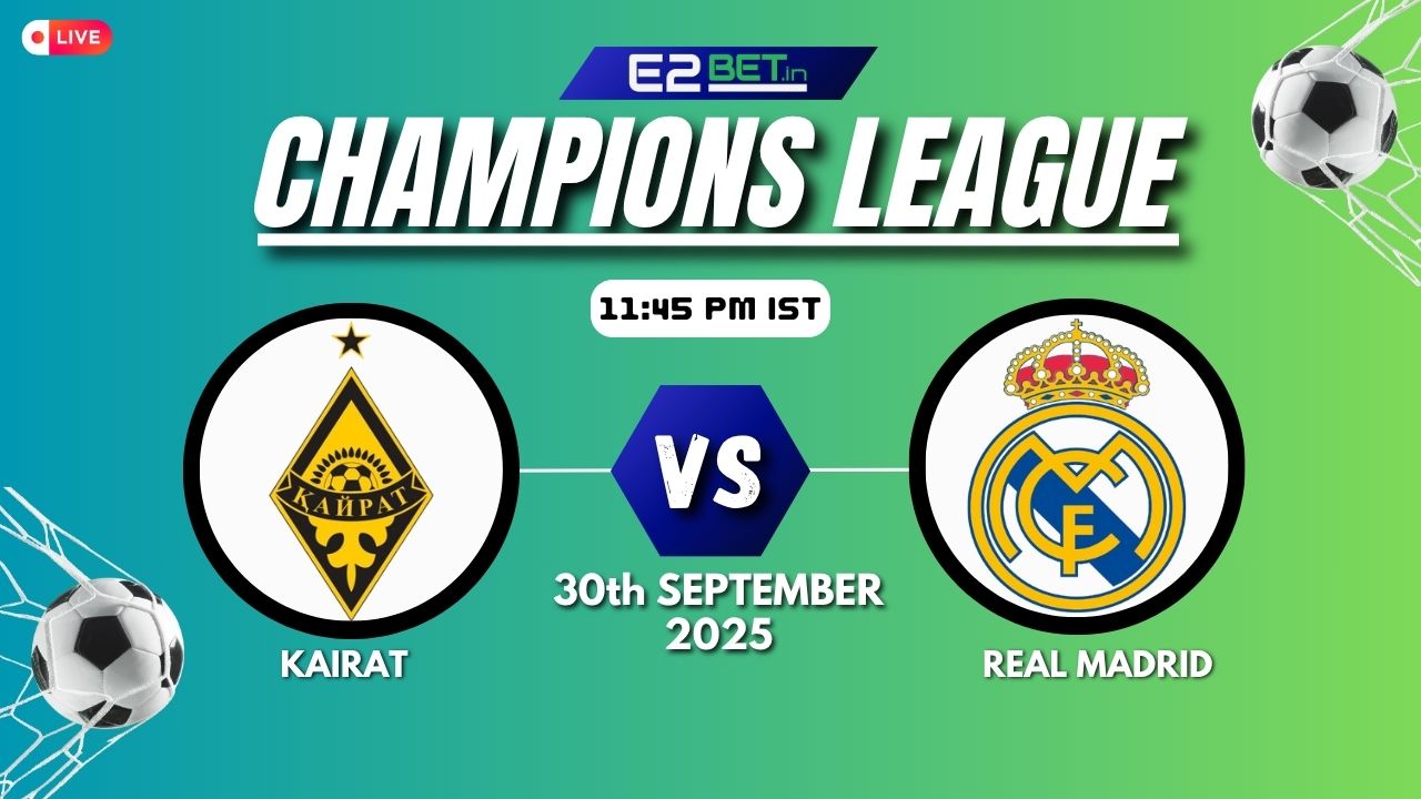 Kairat vs Real Madrid – Champions League, Match Prediction & Live Streaming
