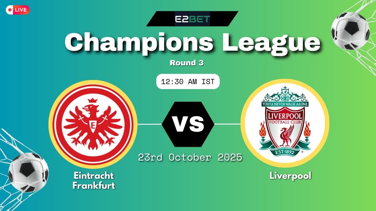 Eintracht Frankfurt vs Liverpool– Champions League, Round 3 Match Prediction & Live Streaming