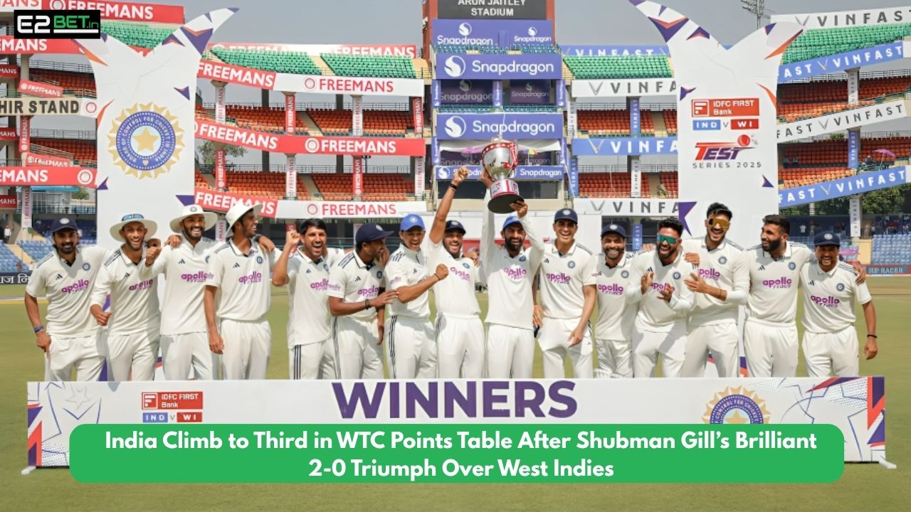 India Climb to Third in WTC Points Table After Shubman Gill’s Brilliant 2-0 Triumph Over West Indies