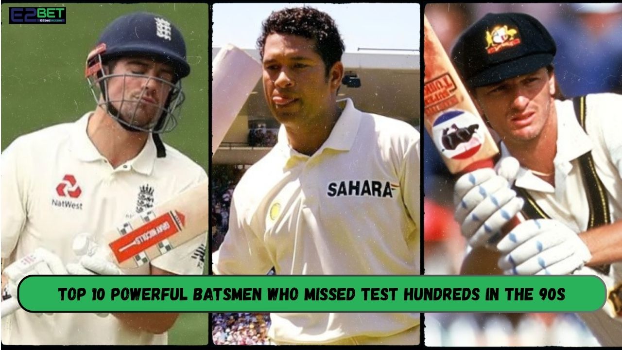 Top 10 Powerful Batsmen Who Missed Test Hundreds in the 90s