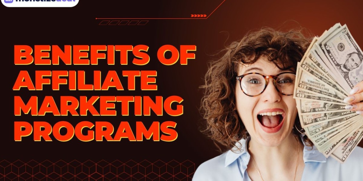 Benefits of Affiliate Marketing Programs