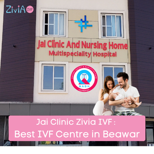 Best IVF Center in Beawar| Top IVF Specialist in Beawar| IVF Clinic