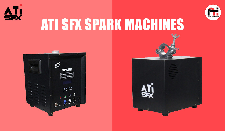 ATI SFX Spark Machines: Safe, Smokeless & Perfect for Every Celebration