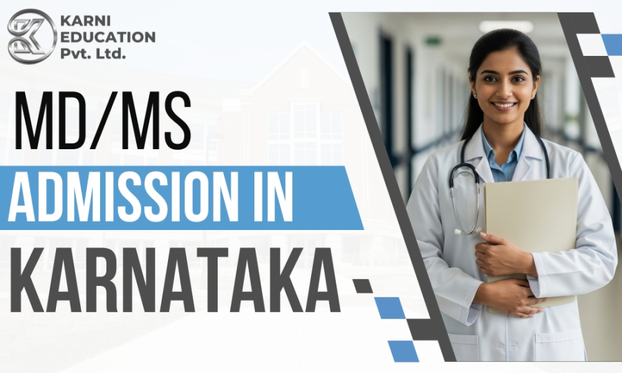 MD/MS Admission in Karnataka | Maa Karni Education