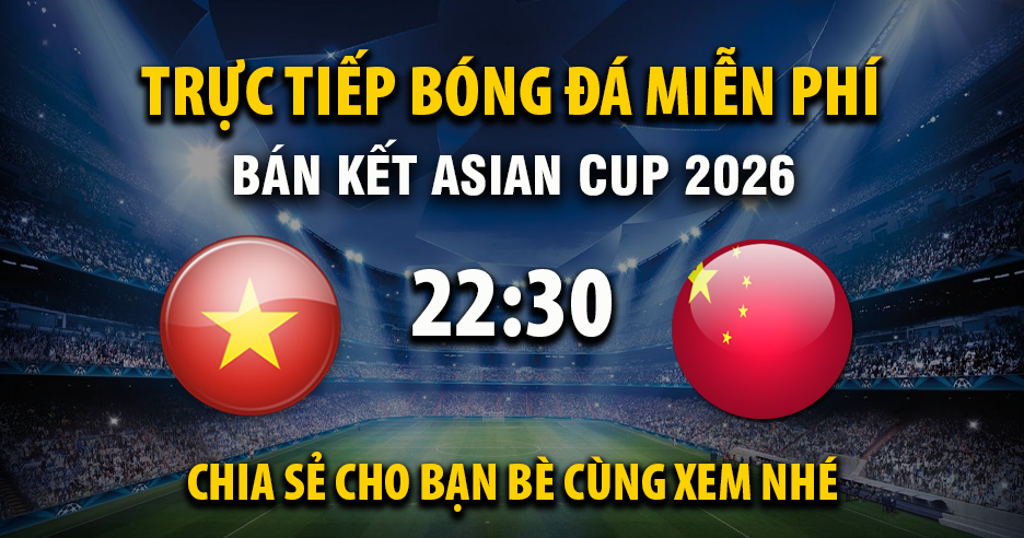 Trực tiếp Việt Nam U23 vs Trung Quốc U23 lúc 22:30, ngày 20/01 -