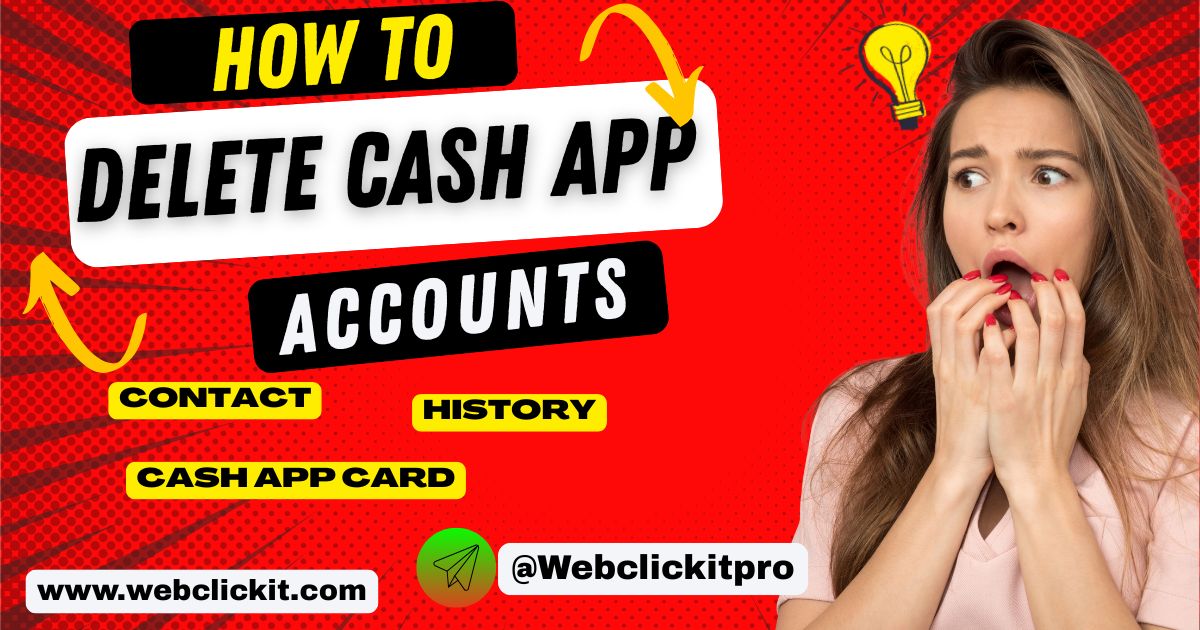  How To Delete Cash App Account-Should I Buy Cash App Account - WebClickIT