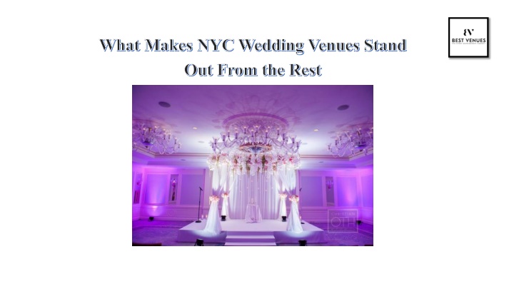 PPT - Top-Notch NYC Wedding Venues PowerPoint Presentation, free download - ID:14746160