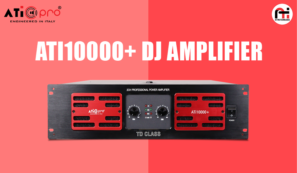 ATI10000+ DJ Amplifier 10000 Watt – Power, Precision, Performance