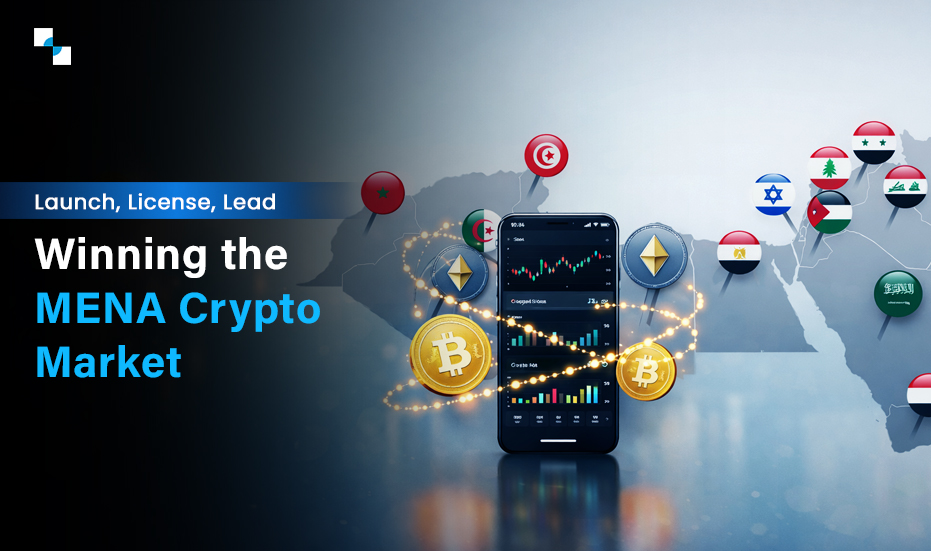 Crypto Exchange Development MENA: Features & Regulatory Requirements