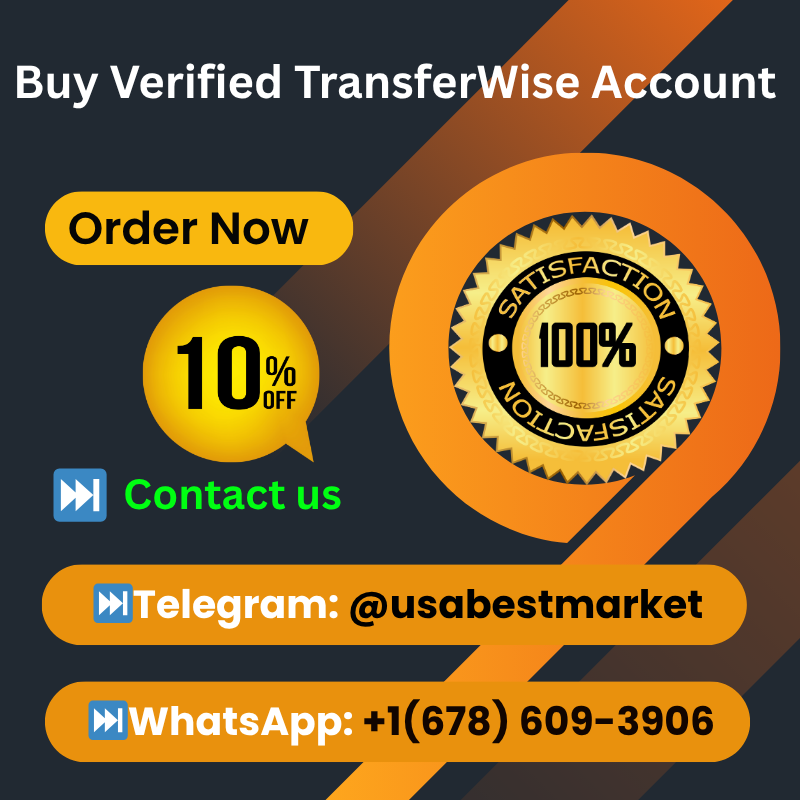 Buy Verified TransferWise Account-100% Reliable & Safe