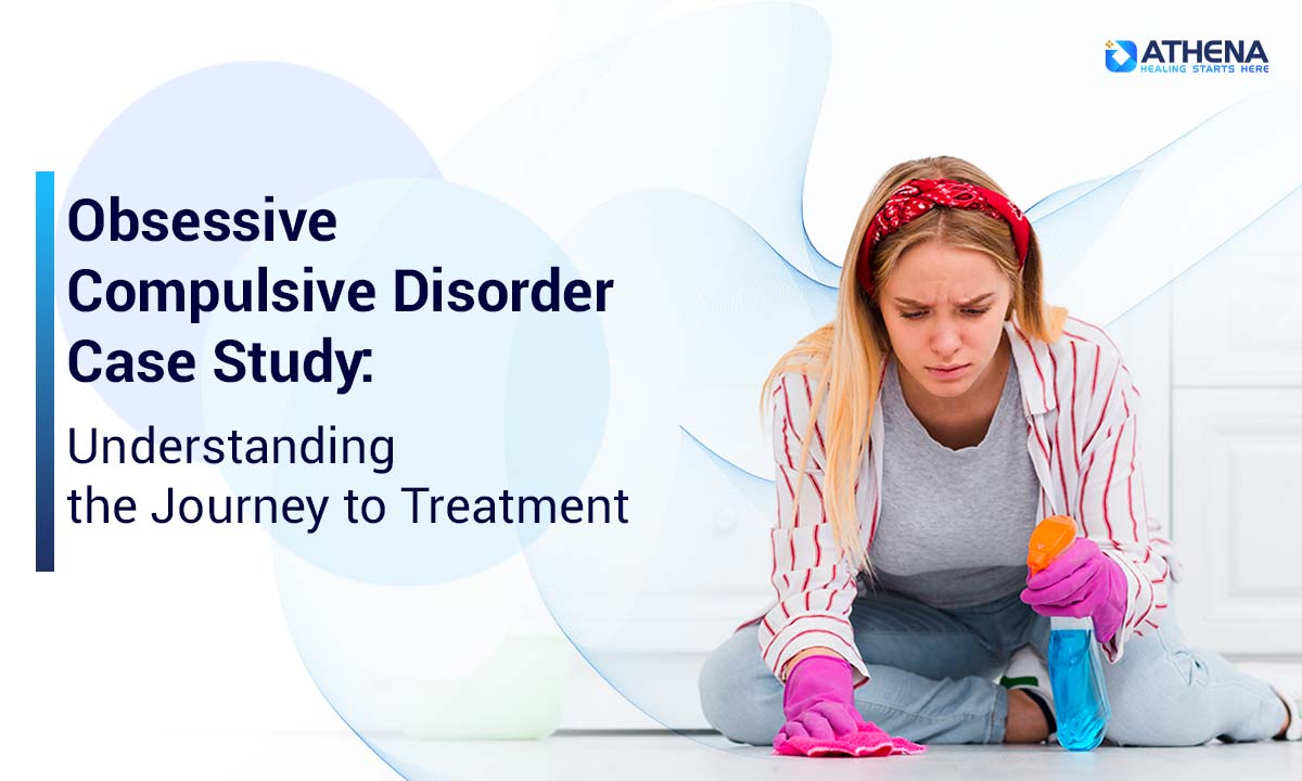 OCD Case Study on Obsessive Compulsive Disorder and Recovery