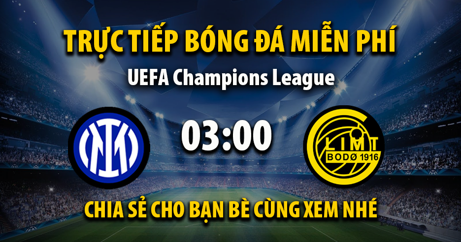 Trực tiếp Inter Milan vs Bodo Glimt lúc 03:00, ngày 25/02 -