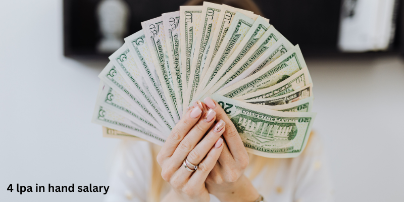 How much is 4 LPA in hand salary? complete breakdown after tax and PF