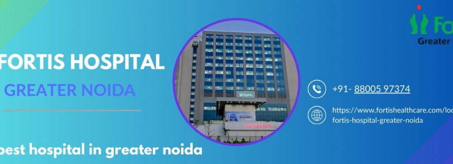 Fortis Hospital Greater Noida Cover Image