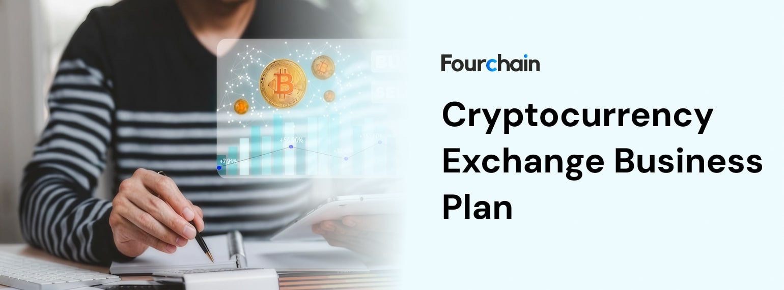 Cryptocurrency Exchange Business Plan to Build a Trading Platform