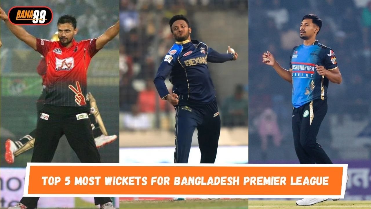 Top 5 Most wickets For Bangladesh Premier League