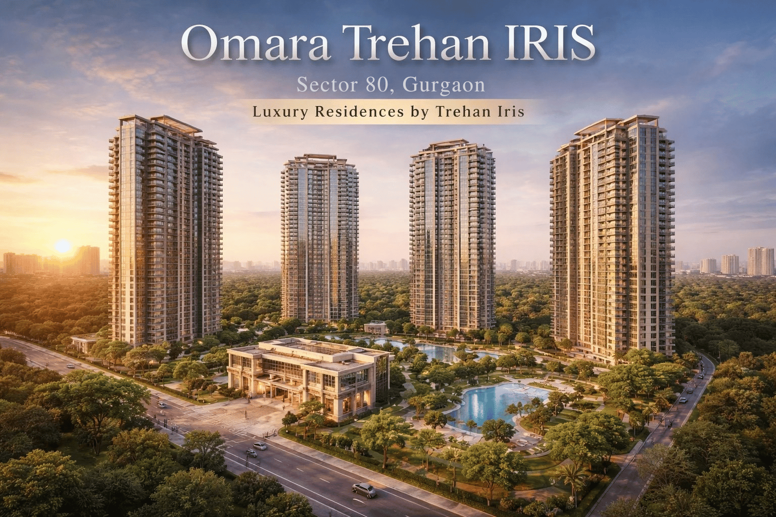 Omara Trehan IRIS Sector 80 Gurgaon – Price, Floor Plan