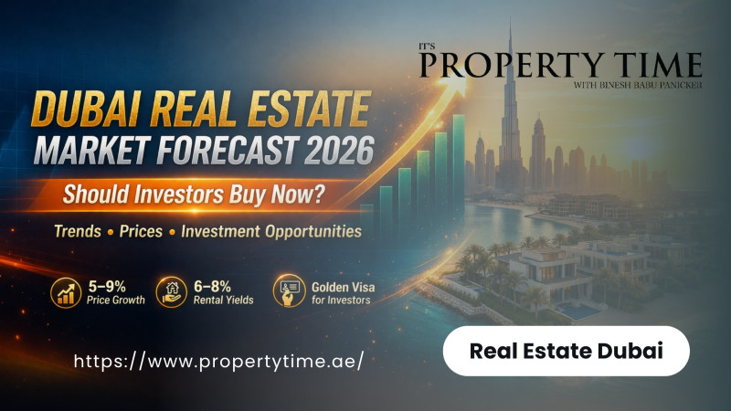 Dubai Real Estate Market Forecast 2026: Should Investors Buy Now?: ext_6943655 — LiveJournal