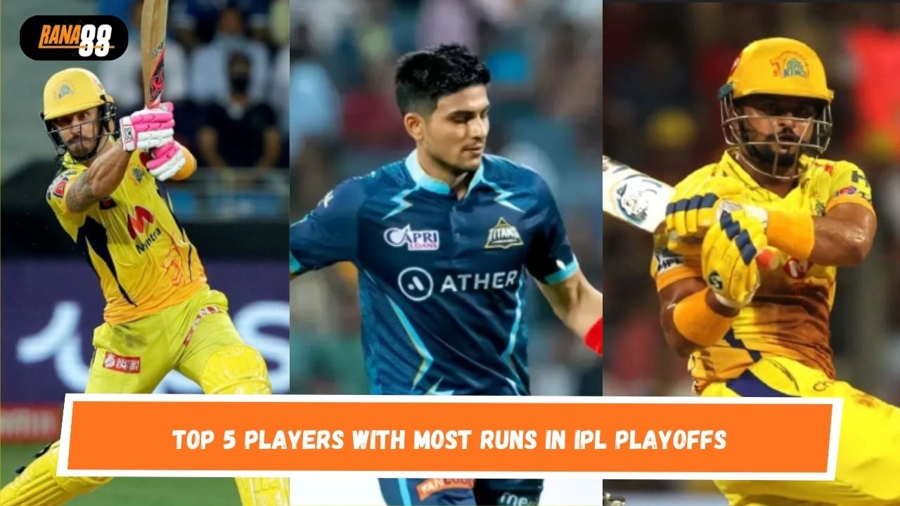 Top 5 Players with Most Runs in IPL Playoffs
