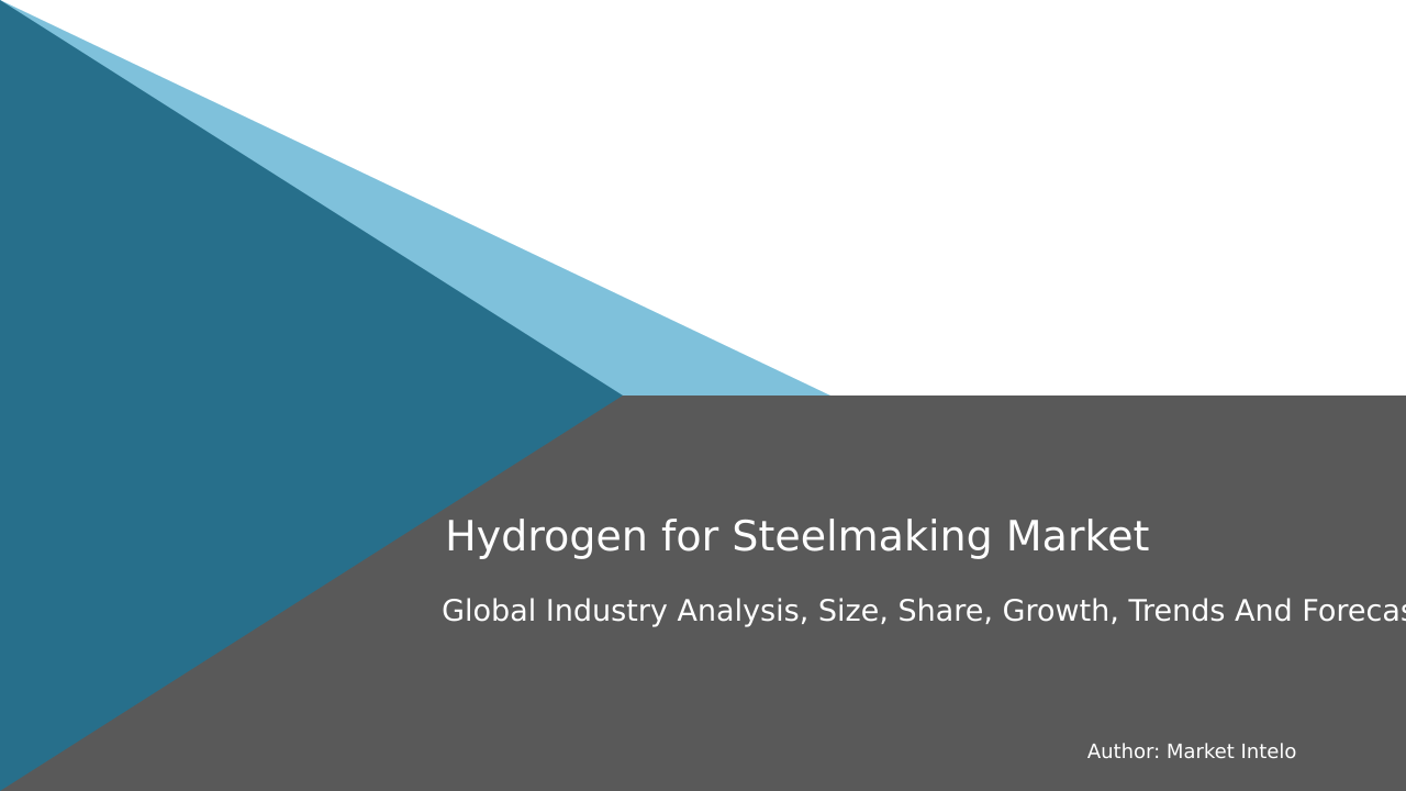 Hydrogen for Steelmaking Market Research Report 2033