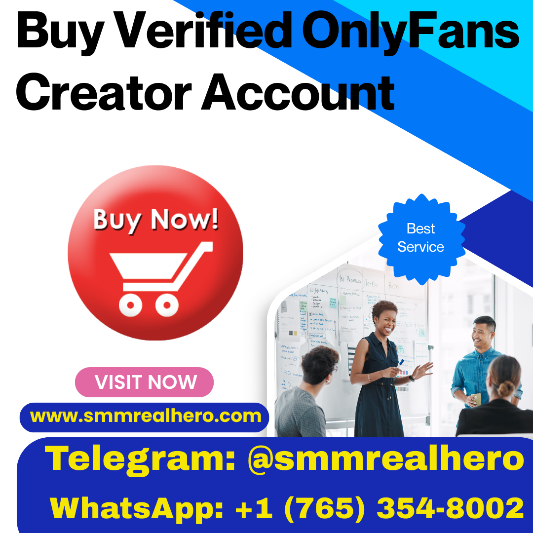 Buy Verified OnlyFans Creator Account | 100% Safe and Ready