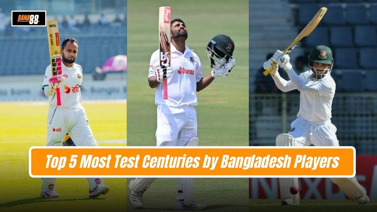 Top 5 Most Test Centuries by Bangladesh Players