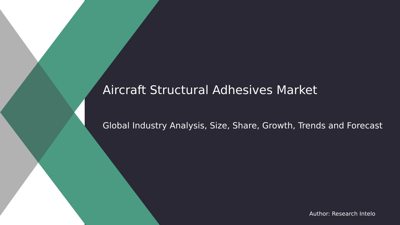 Aircraft Structural Adhesives Market Research Report 2033