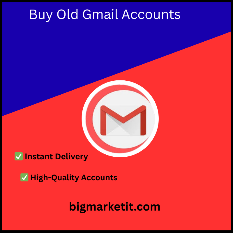 Buy Old Gmail Accounts - Buy Old Gmail Accounts-100% Fresh and Used VPN and IP Made Gmail