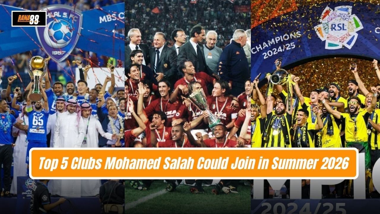 Top 5 Clubs Mohamed Salah Could Join in Summer 2026