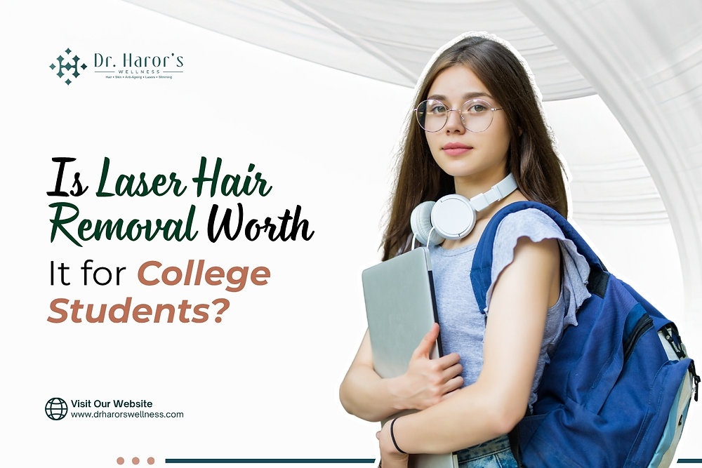 Is Laser Hair Removal Worth It for College Students?