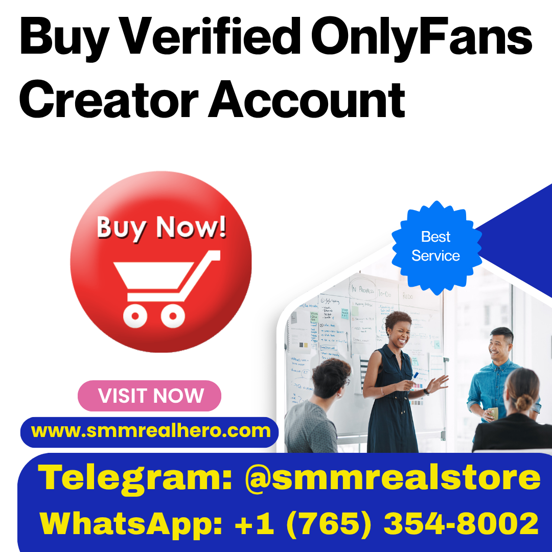 Buy Verified OnlyFans Creator Account | 100% Safe and Ready
