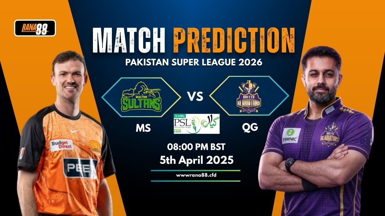 MS vs QG Match Prediction by Rana88, 13th PSL T20 Match