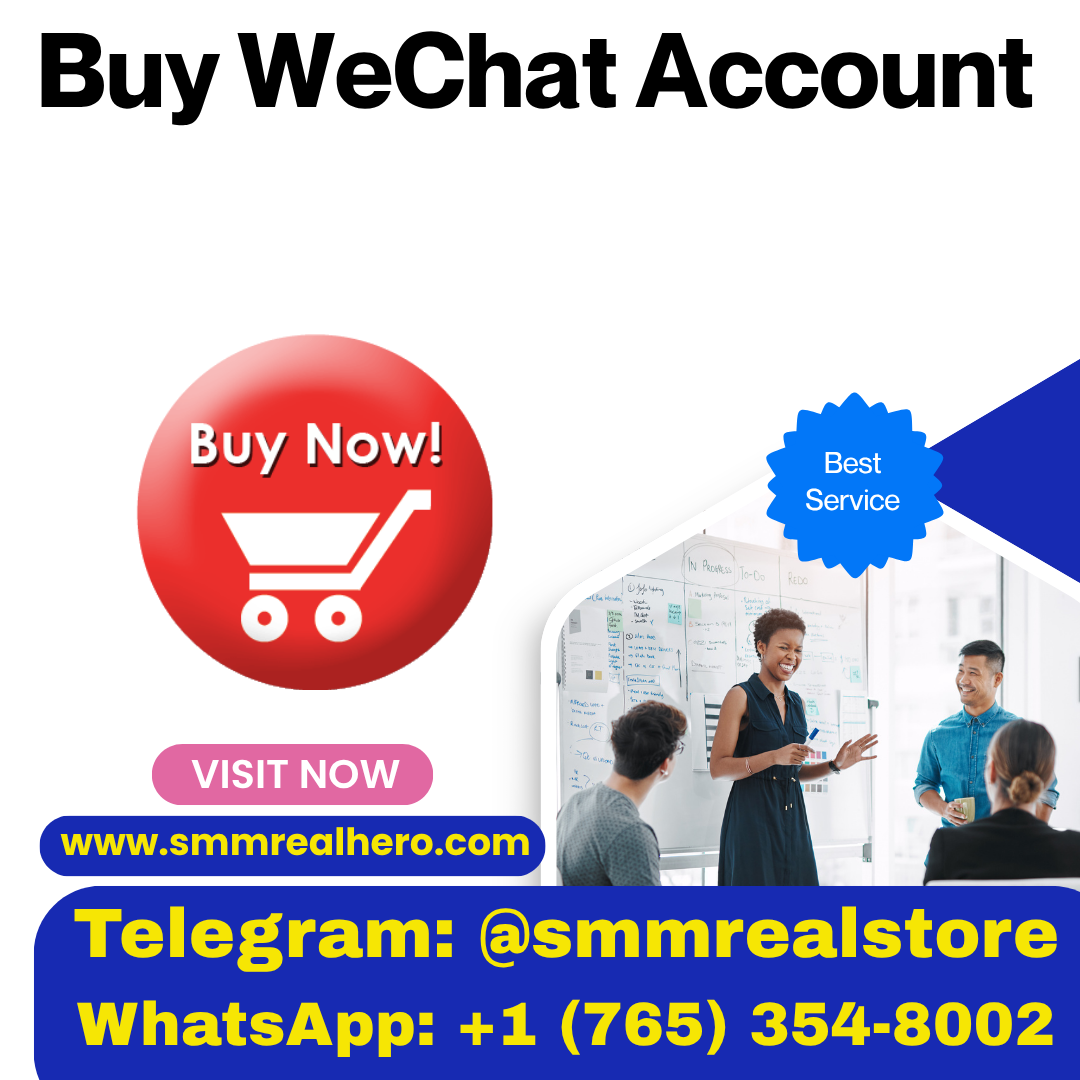 Buy WeChat Account – Verified & Ready to Use | SMMRealHero