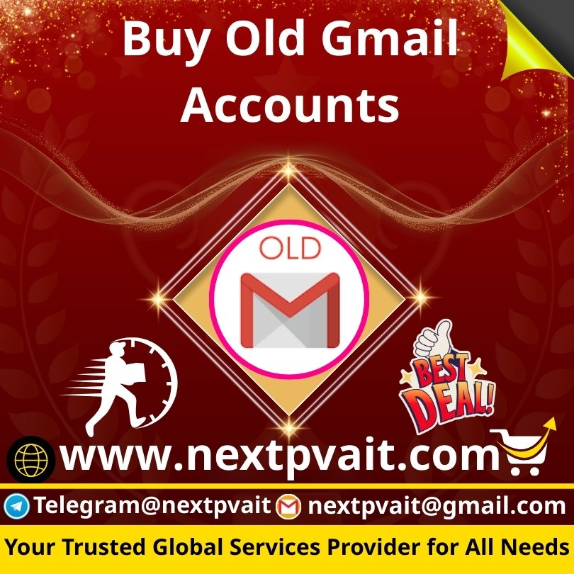 Buy Old Gmail Accounts - in 2026 Risk-Free and for Best Use