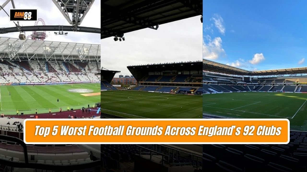 Top 5 Worst Football Grounds Across England's 92 Clubs