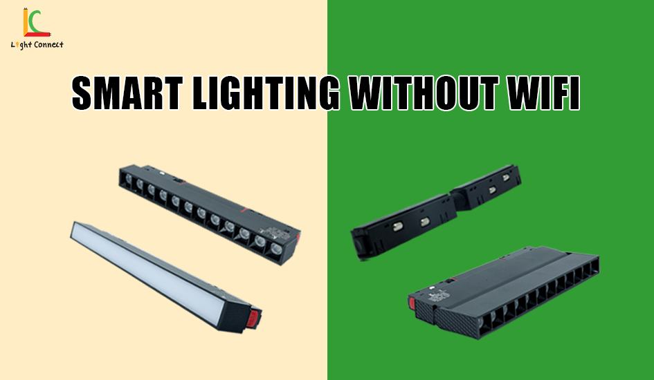 No WiFi? No Problem! Smart Lighting Solutions That Still Shine