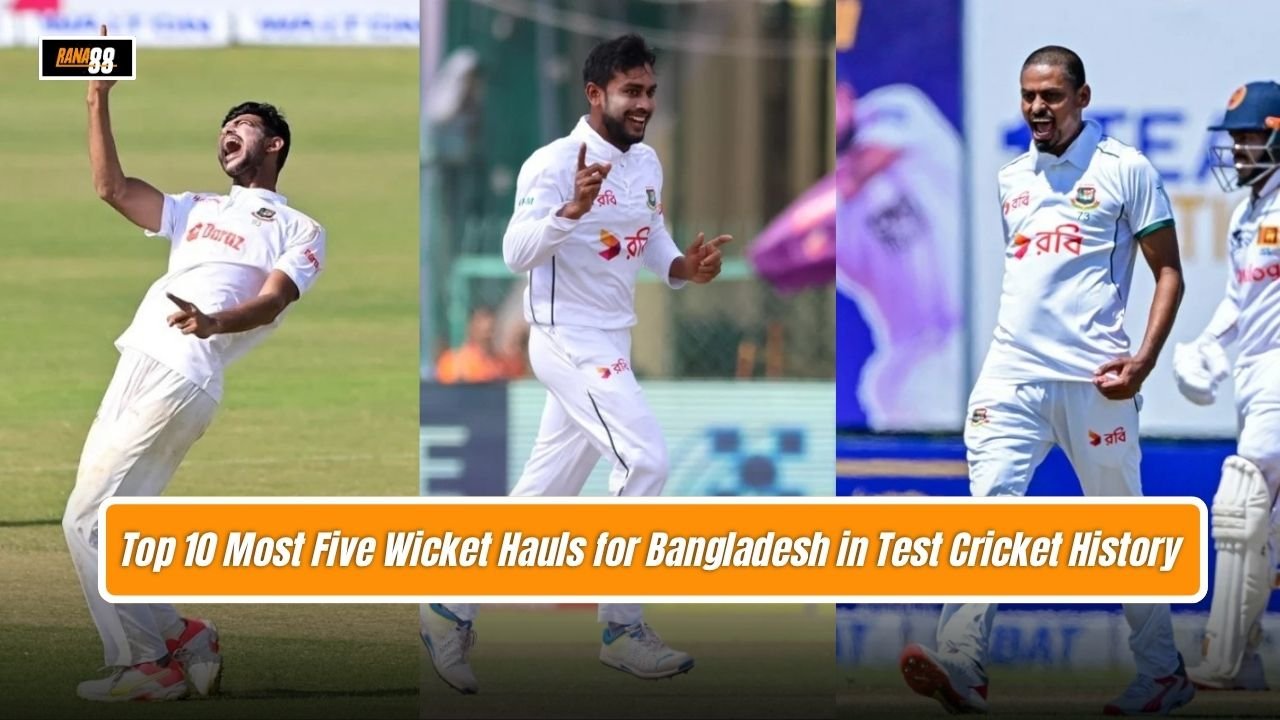 Top 10 Most Five Wicket Hauls for Bangladesh in Test Cricket History