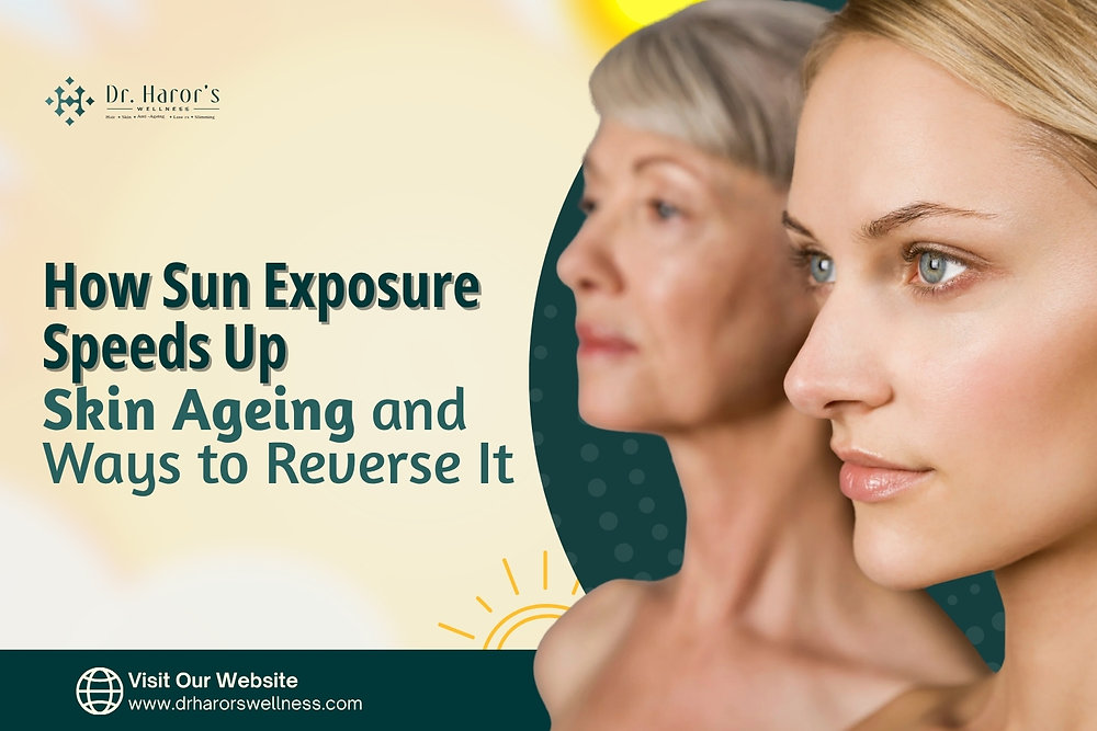 How Sun Exposure Speeds Up Skin Ageing and Ways to Reverse It