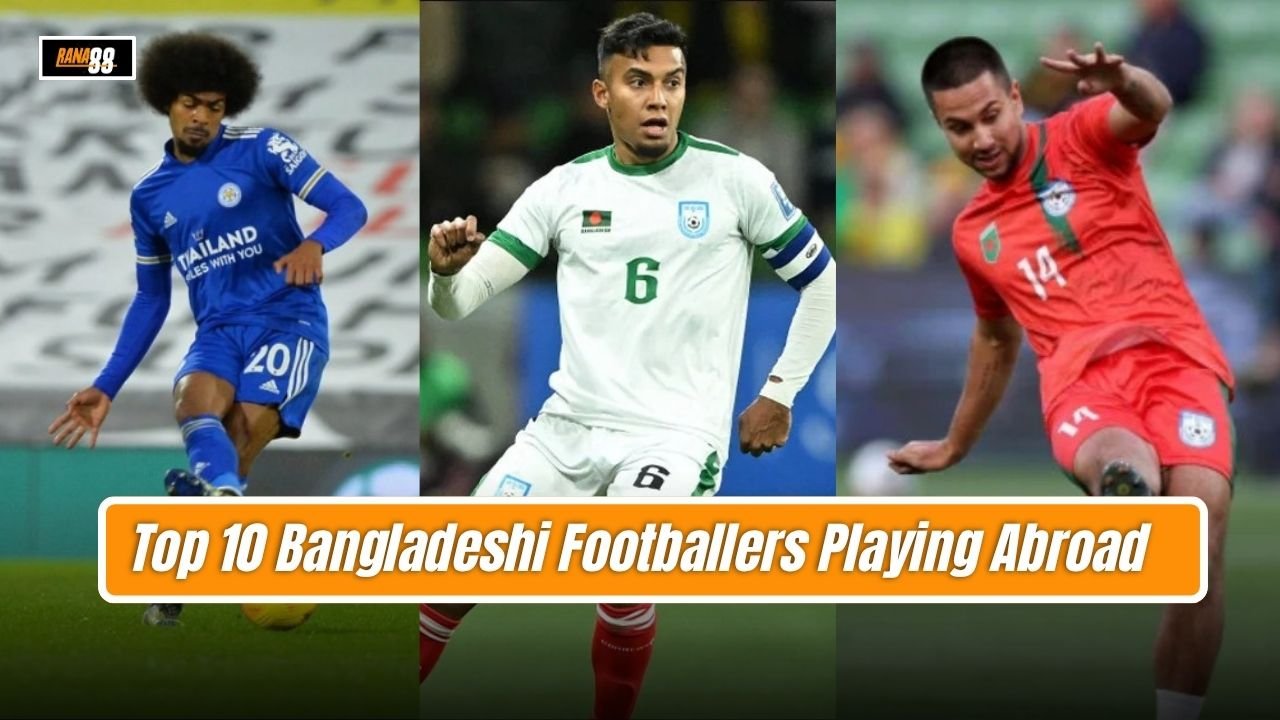 Top 10 Bangladeshi Footballers Playing Abroad