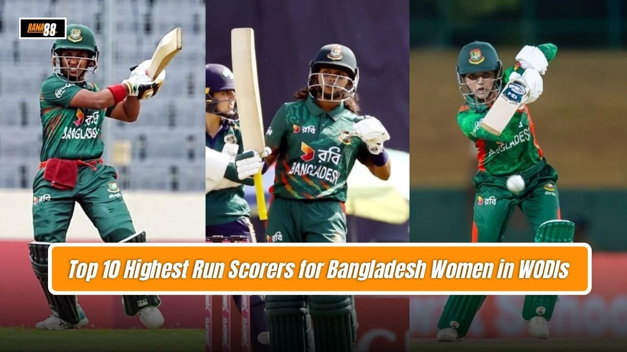Top 10 Highest Run Scorers for Bangladesh Women in WODIs