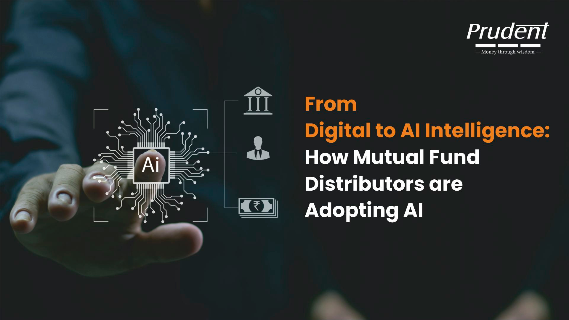 From Digital to AI Intelligence: How Mutual Fund Distributors are Adopting AI