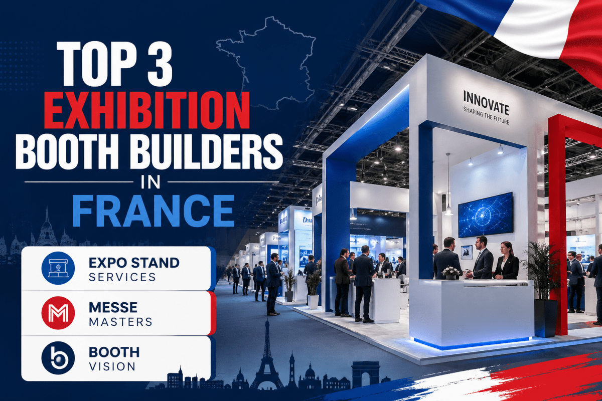 Top 3 Exhibition Booth Builder You Should Consider for Your Next Booth in France – Booth Builder France
