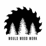 Would Wood Work Profile Picture